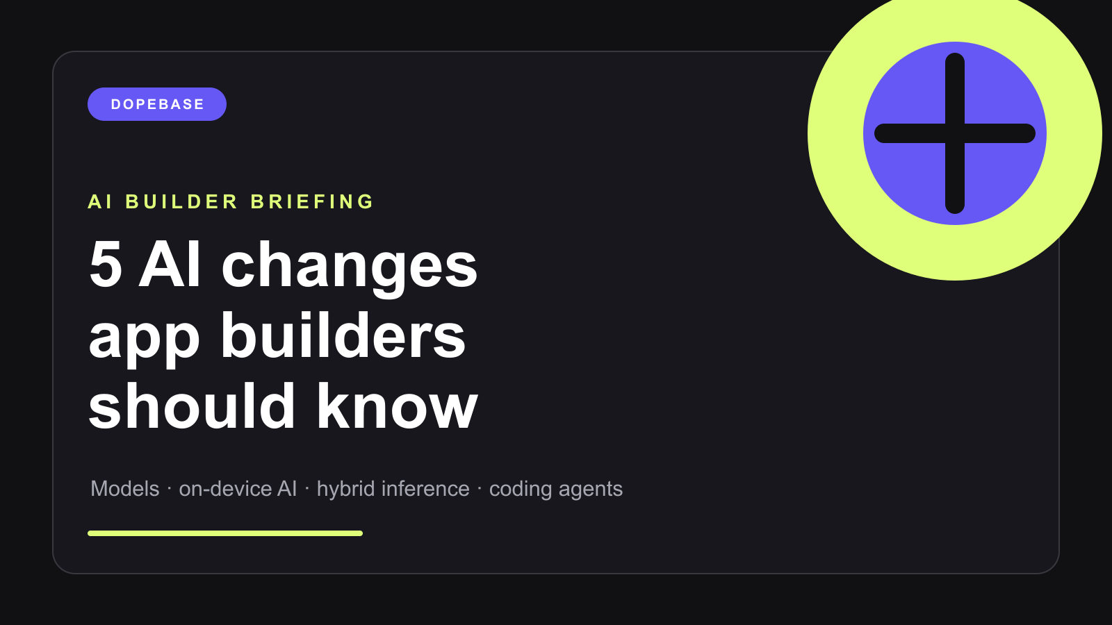Five AI changes for mobile app builders