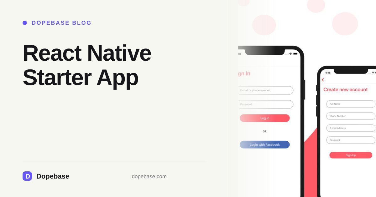 React Native Starter App | Dopebase