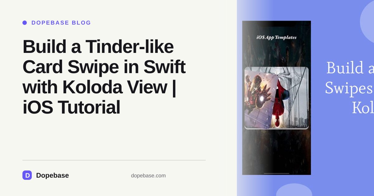 Build a Tinder-like Card Swipe in Swift with Koloda View | iOS Tutorial ...
