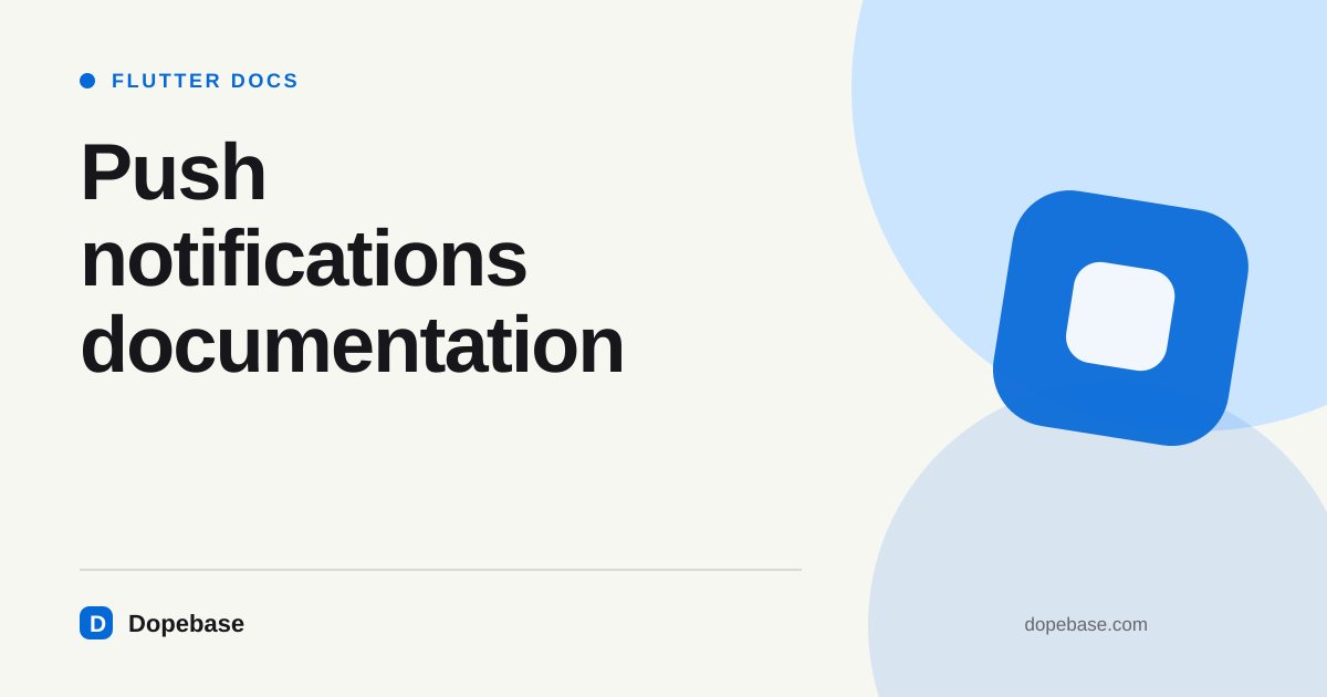 Push notifications documentation | Dopebase