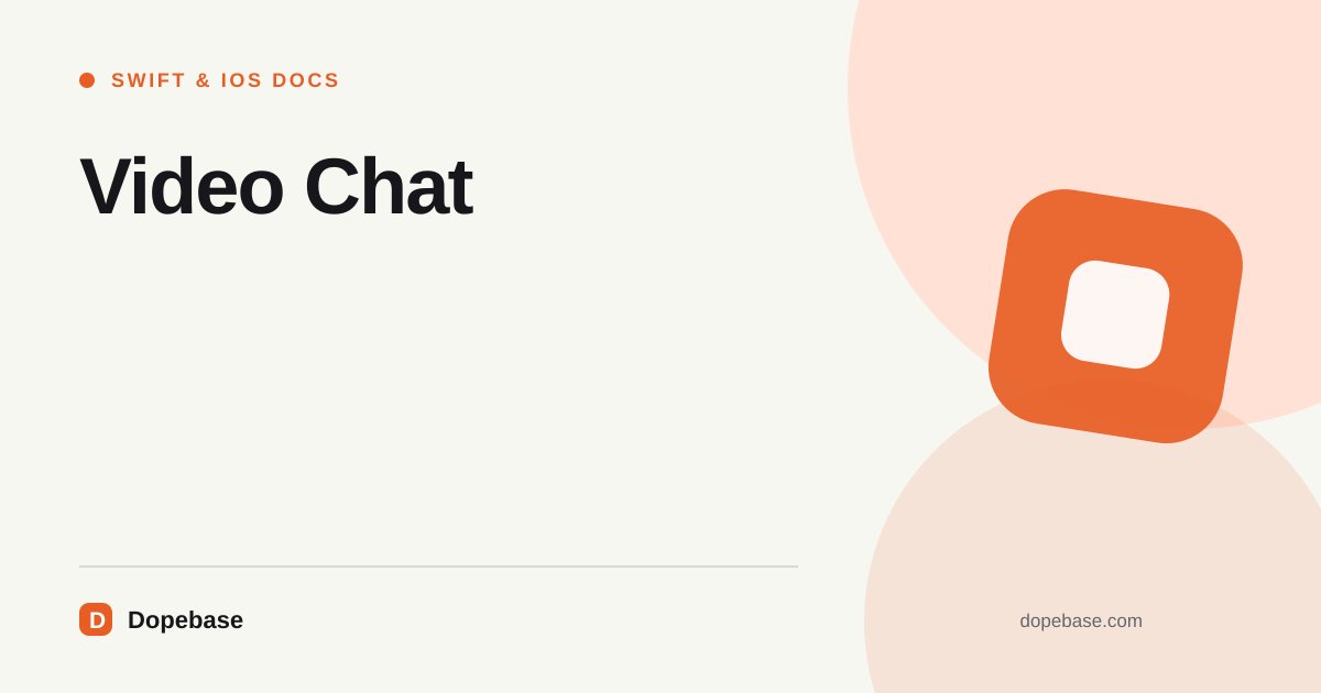 Video Chat | Dopebase