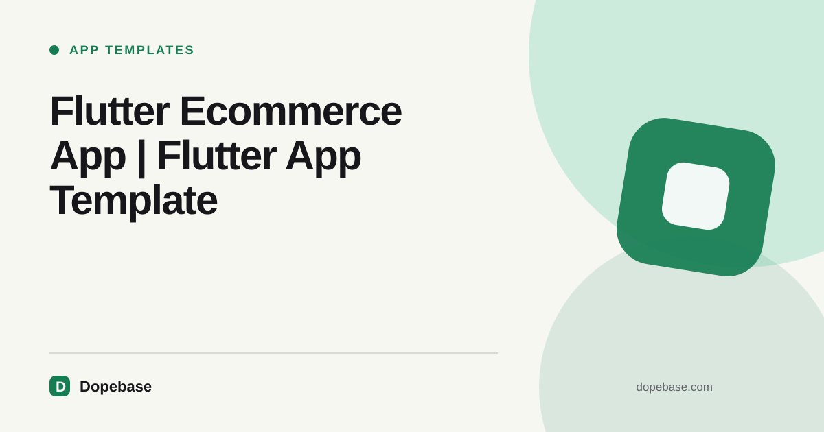 Flutter Ecommerce App | Flutter App Template | Dopebase
